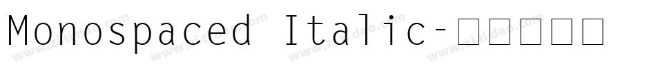 Monospaced Italic字体转换